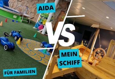 AIDA vs Mein Schiff für Familien – Der große Vergleich für Eltern mit Kind