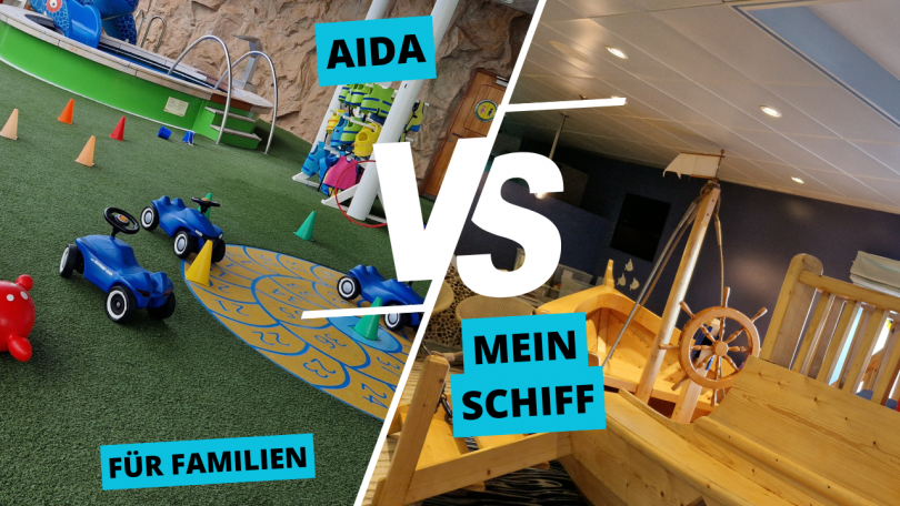 AIDA vs Mein Schiff für Familien – Der große Vergleich für Eltern mit Kind