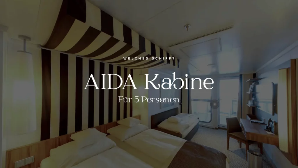 AIDA Verandakabine Deluxe für 5 Personen auf AIDAnova, Cosma, Perla, Prima die Platz für eine Familie mit 3 Kindern bietet. Zu sehen sind das Doppelbett, das Schlafsofa und das ausgeklappte Pullman-Bett.